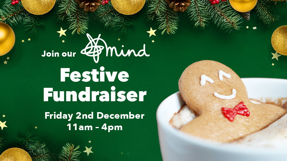 Join us at our Festive Fundraiser for Mind!